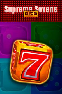 Supreme Sevens Dice