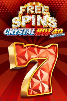 Crystal Hot 40 Free Spins