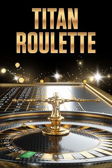 Titan Roulette
