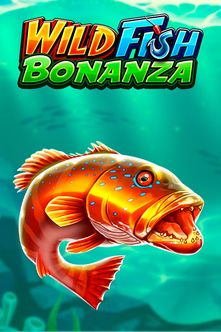Wild Fish Bonanza