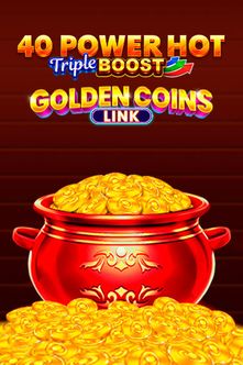 40 Power Hot Triple Boost Golden Coins Link